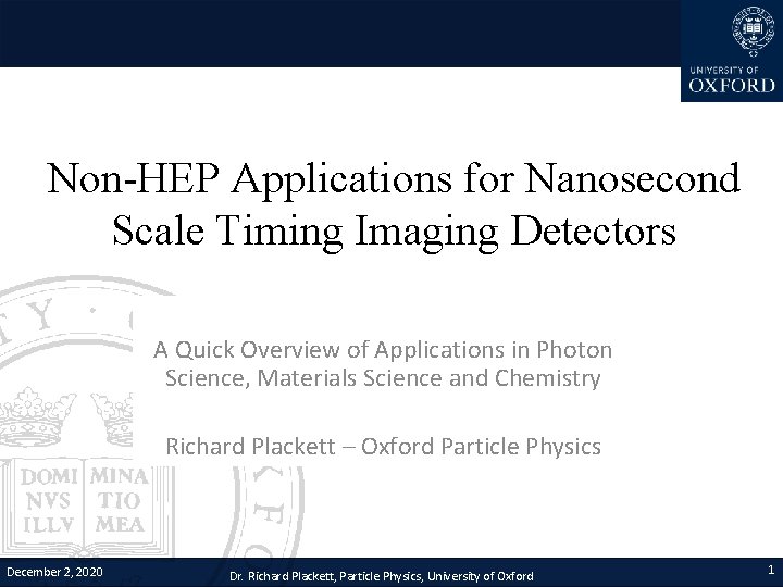 Non-HEP Applications for Nanosecond Scale Timing Imaging Detectors A Quick Overview of Applications in