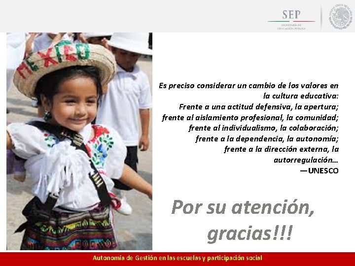 Es preciso considerar un cambio de los valores en la cultura educativa: Frente a Es preciso considerar un cambio de los valores en la cultura educativa: Frente a