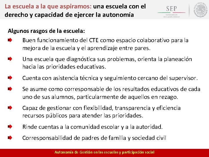 La escuela a la que aspiramos: una escuela con el derecho y capacidad de La escuela a la que aspiramos: una escuela con el derecho y capacidad de