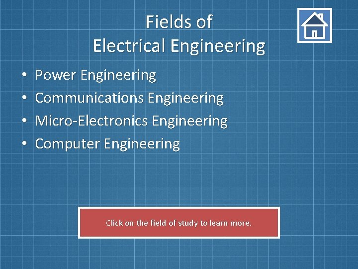 Fields of Electrical Engineering • • Power Engineering Communications Engineering Micro-Electronics Engineering Computer Engineering Fields of Electrical Engineering • • Power Engineering Communications Engineering Micro-Electronics Engineering Computer Engineering