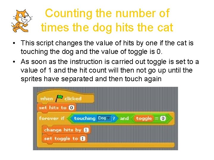 Counting the number of times the dog hits the cat • This script changes