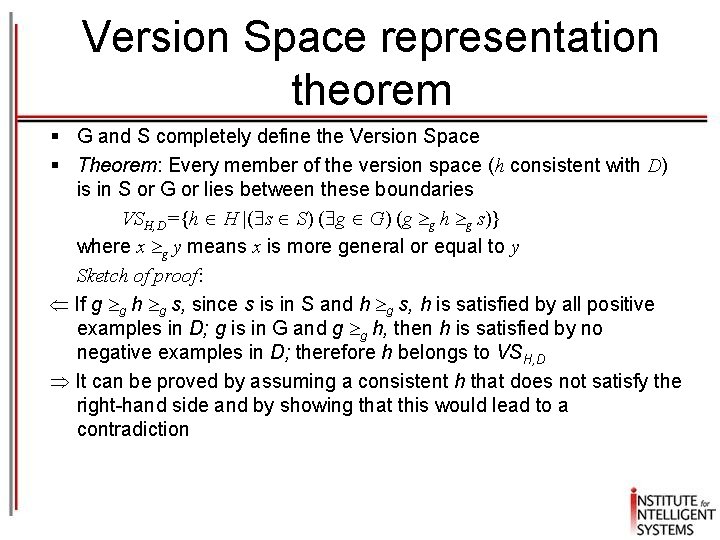 Version Space representation theorem § G and S completely define the Version Space §