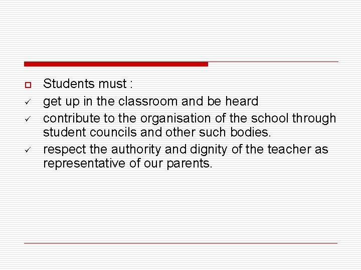o ü ü ü Students must : get up in the classroom and be o ü ü ü Students must : get up in the classroom and be