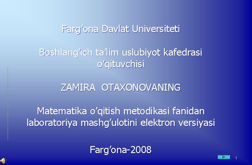 Farg’ona Davlat Universiteti Boshlang’ich ta’lim uslubiyot kafedrasi o’qituvchisi ZAMIRA OTAXONOVANING Matematika o’qitish metodikasi fanidan