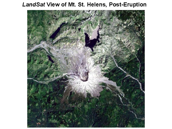 Land. Sat View of Mt. St. Helens, Post-Eruption 