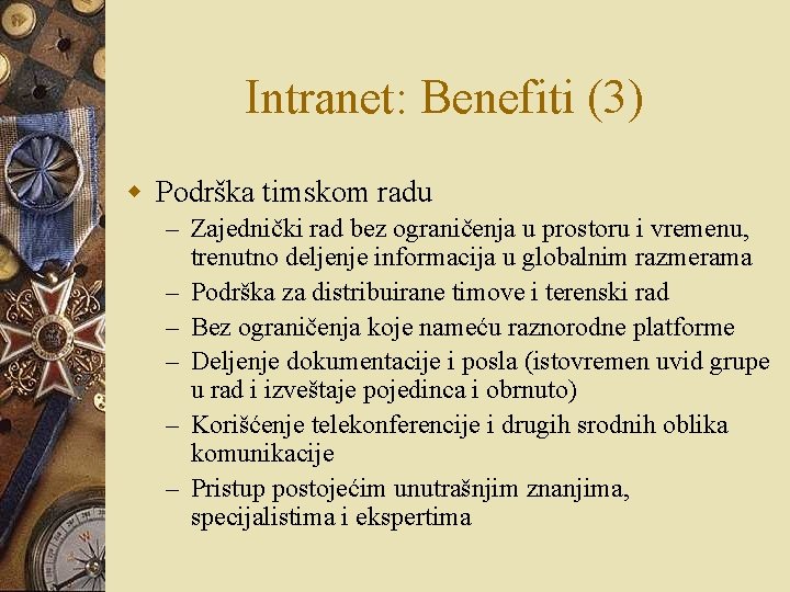 Intranet: Benefiti (3) w Podrška timskom radu – Zajednički rad bez ograničenja u prostoru Intranet: Benefiti (3) w Podrška timskom radu – Zajednički rad bez ograničenja u prostoru