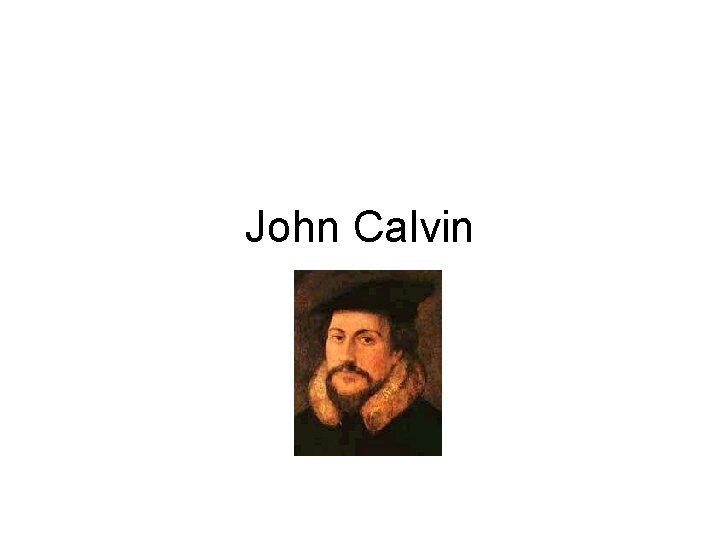 John Calvin 