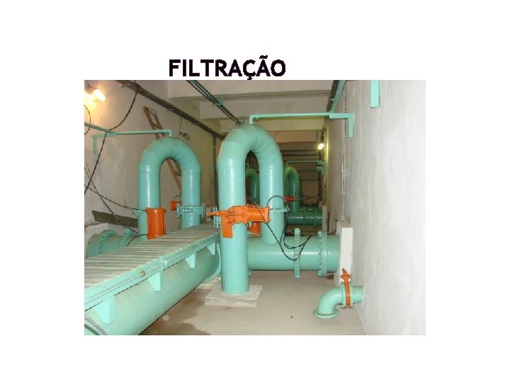 FILTRAÇÃO FILTRAÇÃO