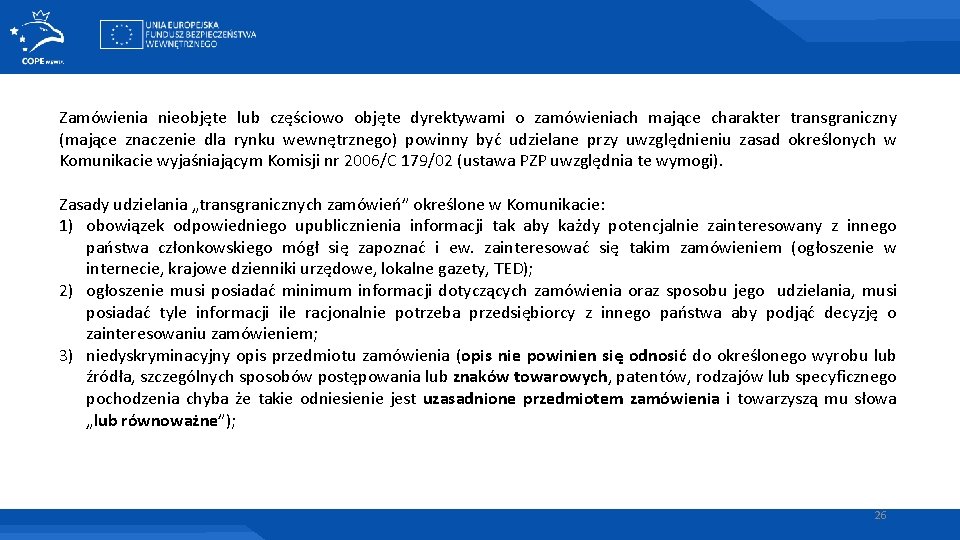 Zamówienia nieobjęte lub częściowo objęte dyrektywami o zamówieniach mające charakter transgraniczny (mające znaczenie dla