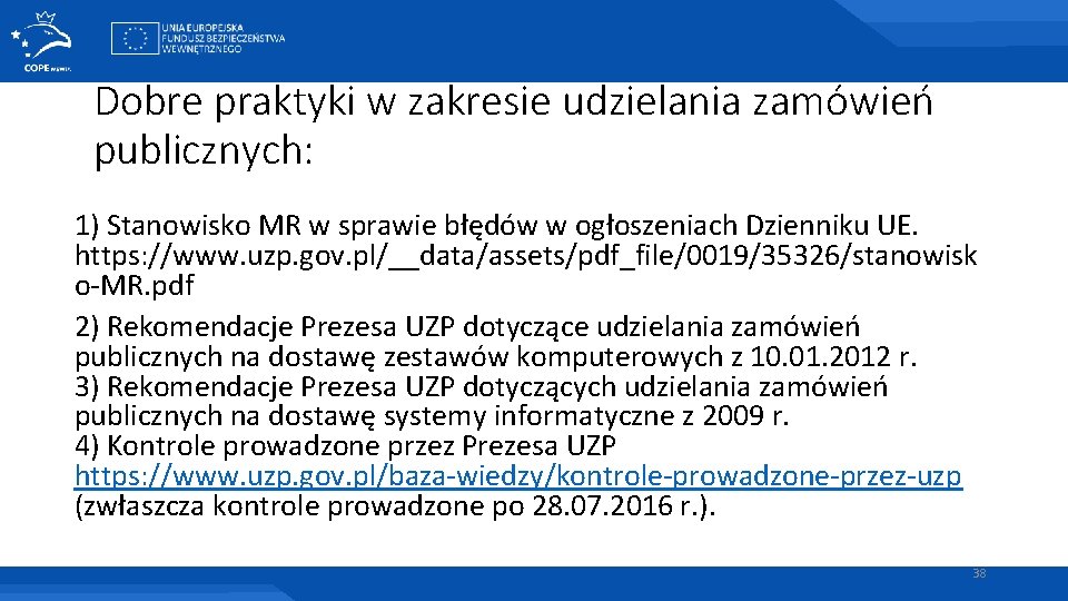 Dobre praktyki w zakresie udzielania zamówień publicznych: 1) Stanowisko MR w sprawie błędów w