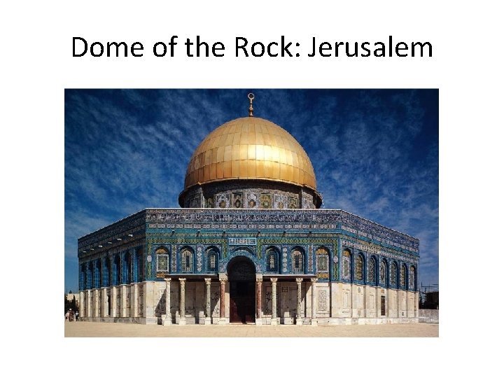 Dome of the Rock: Jerusalem 