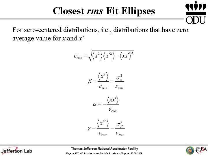 Closest rms Fit Ellipses For zero-centered distributions, i. e. , distributions that have zero