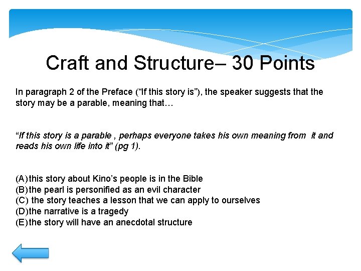 Craft and Structure– 30 Points In paragraph 2 of the Preface (“If this story Craft and Structure– 30 Points In paragraph 2 of the Preface (“If this story