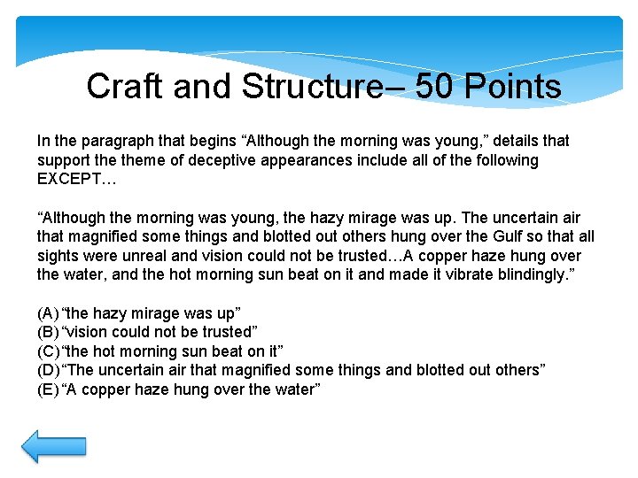 Craft and Structure– 50 Points In the paragraph that begins “Although the morning was Craft and Structure– 50 Points In the paragraph that begins “Although the morning was