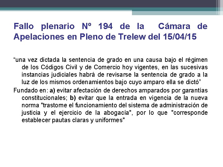 Fallo plenario Nº 194 de la Cámara de Apelaciones en Pleno de Trelew del