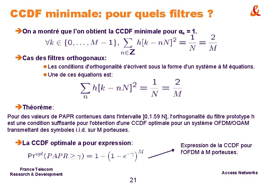 CCDF minimale: pour quels filtres ? èOn a montré que l'on obtient la CCDF