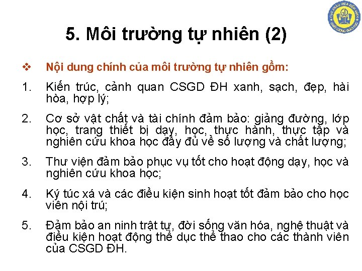 5. Môi trường tự nhiên (2) v Nội dung chính của môi trường tự