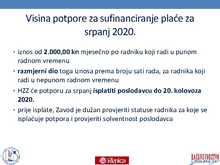 Visina potpore za sufinanciranje plaće za srpanj 2020. • iznos od 2. 000, 00