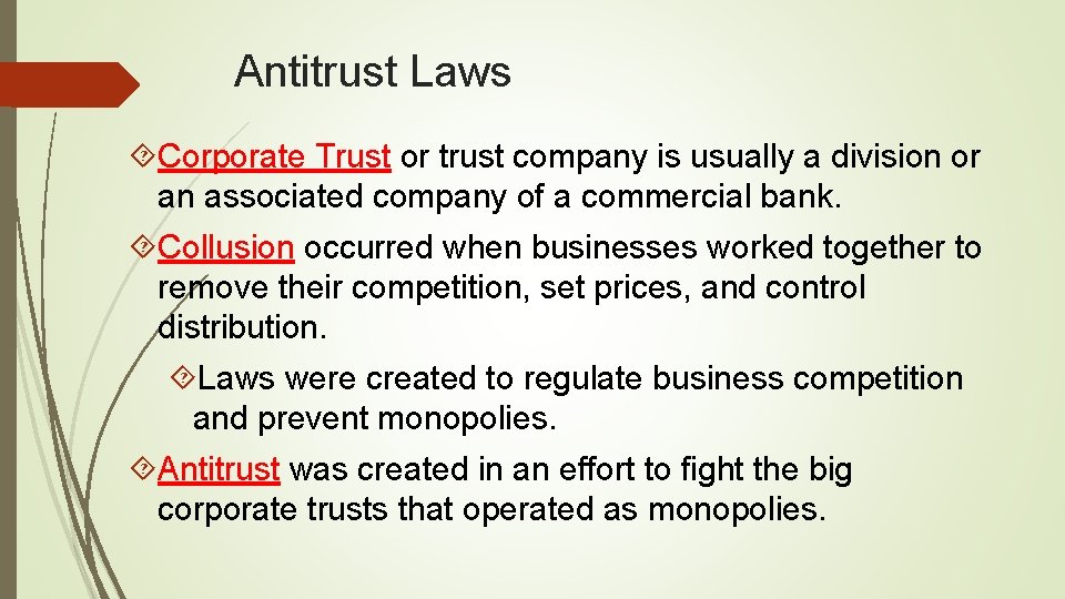 Antitrust Laws Corporate Trust or trust company is usually a division or an associated
