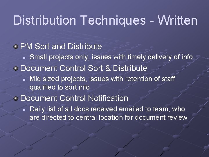 Distribution Techniques - Written PM Sort and Distribute n Small projects only, issues with Distribution Techniques - Written PM Sort and Distribute n Small projects only, issues with