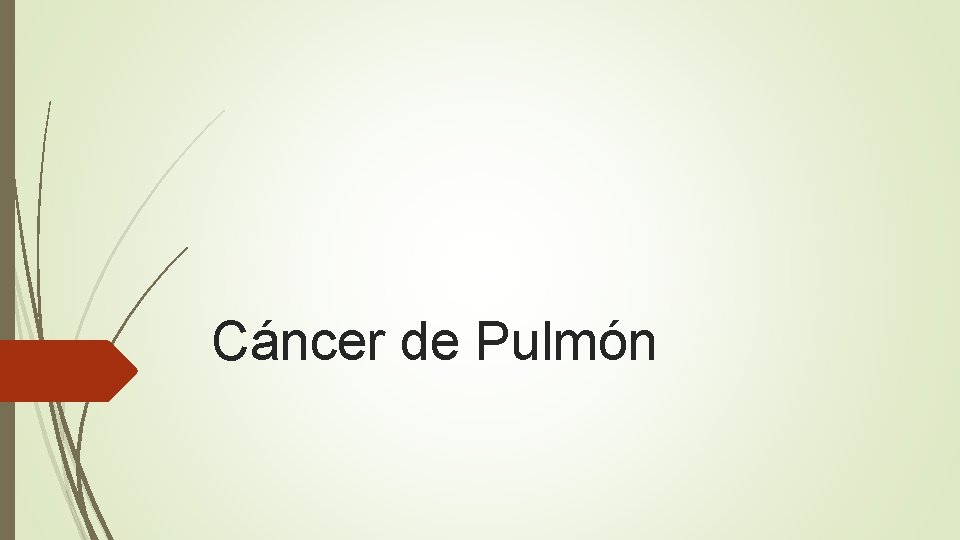 Cáncer de Pulmón 