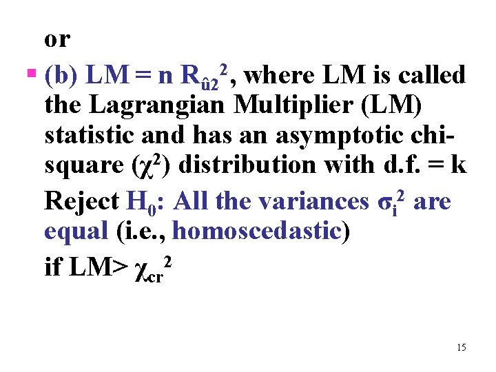 or § (b) LM = n Rû 22, where LM is called the Lagrangian