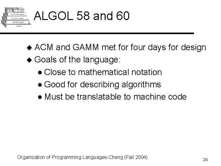 ALGOL 58 and 60 u ACM and GAMM met for four days for design