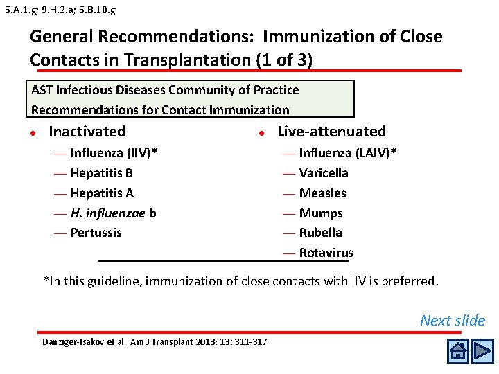 5. A. 1. g; 9. H. 2. a; 5. B. 10. g General Recommendations: 5. A. 1. g; 9. H. 2. a; 5. B. 10. g General Recommendations: