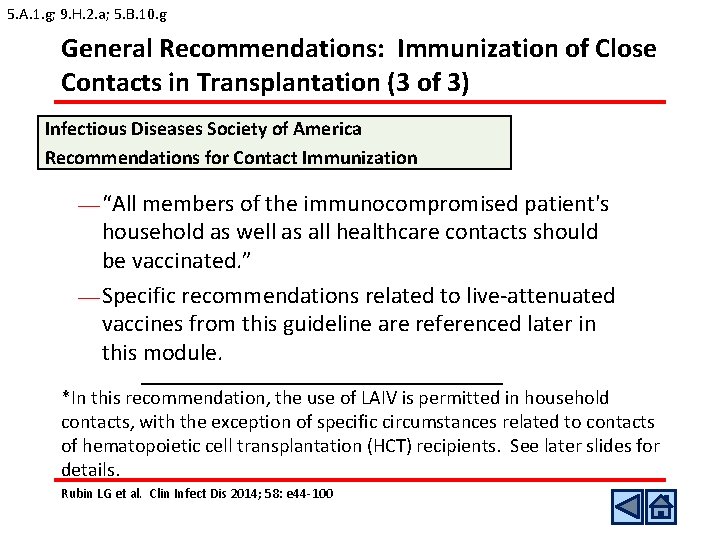 5. A. 1. g; 9. H. 2. a; 5. B. 10. g General Recommendations: 5. A. 1. g; 9. H. 2. a; 5. B. 10. g General Recommendations: