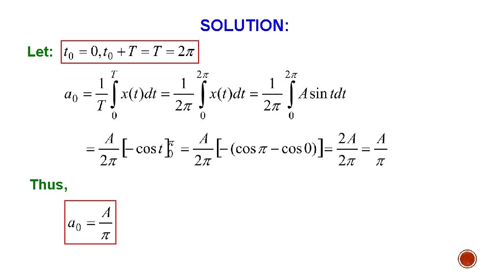 SOLUTION: Let: Thus, 