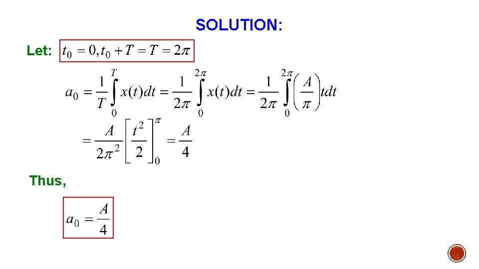 SOLUTION: Let: Thus, 