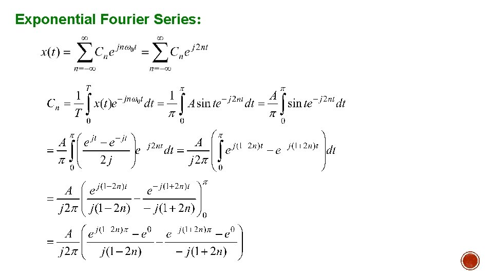 Exponential Fourier Series: 