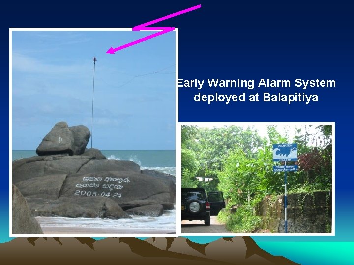 Early Warning Alarm System deployed at Balapitiya 