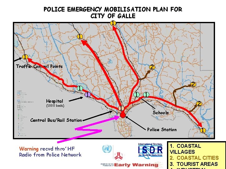 POLICE EMERGENCY MOBILISATION PLAN FOR CITY OF GALLE 1 1 1 Traffic Control Points