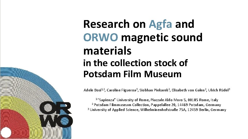 Research on Agfa and ORWO magnetic sound materials in the collection stock of Potsdam