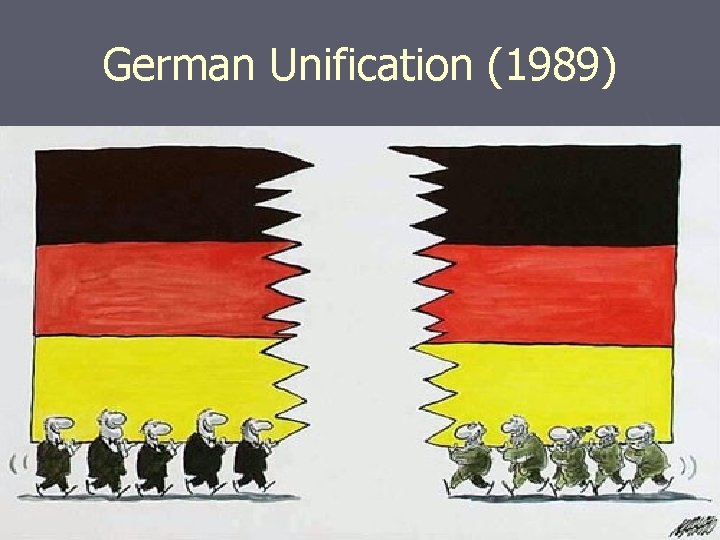 German Unification (1989) 