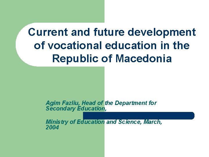 Current and future development of vocational education in