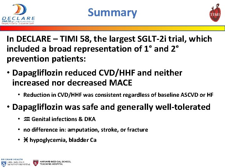 Summary In DECLARE – TIMI 58, the largest SGLT-2 i trial, which included a