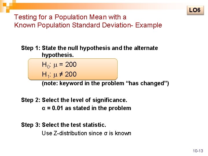 Testing for a Population Mean with a Known Population Standard Deviation- Example LO 6