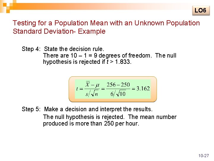 LO 6 Testing for a Population Mean with an Unknown Population Standard Deviation- Example