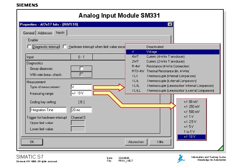 Analog Input Module SM 331 SIMATIC S 7 Siemens AG 1999. All rights reserved.