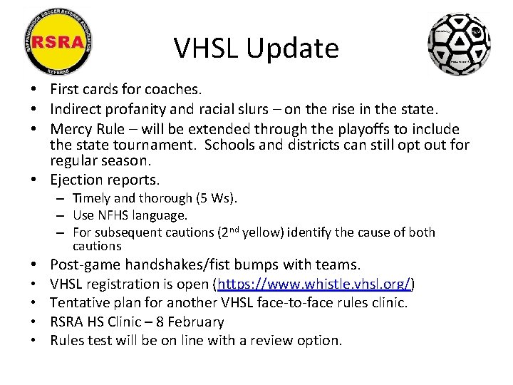 VHSL Update • First cards for coaches. • Indirect profanity and racial slurs –