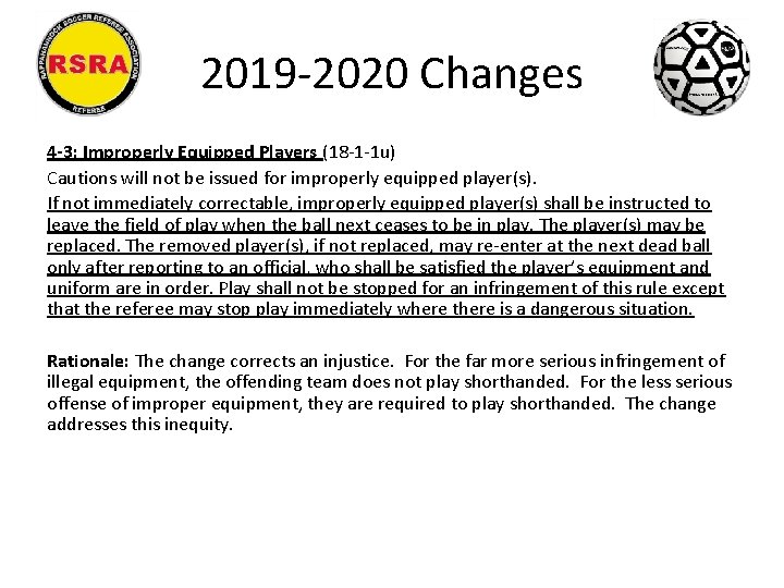 2019 -2020 Changes 4 -3: Improperly Equipped Players (18 -1 -1 u) Cautions will