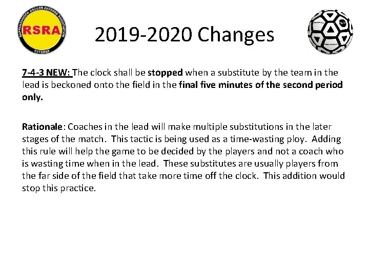 2019 -2020 Changes 7 -4 -3 NEW: The clock shall be stopped when a 2019 -2020 Changes 7 -4 -3 NEW: The clock shall be stopped when a