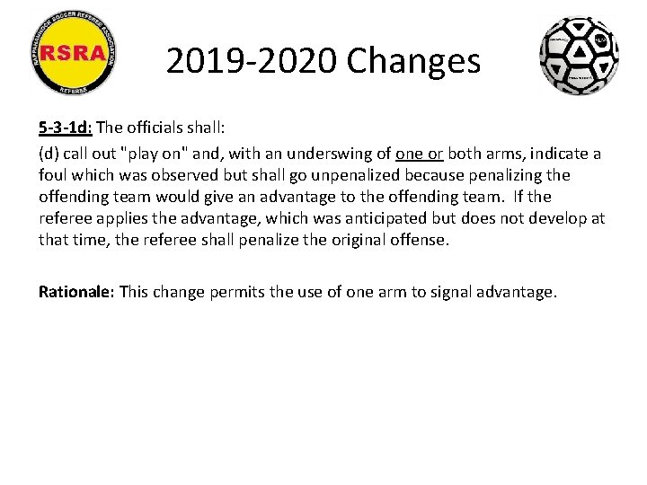 2019 -2020 Changes 5 -3 -1 d: The officials shall: (d) call out "play 2019 -2020 Changes 5 -3 -1 d: The officials shall: (d) call out "play