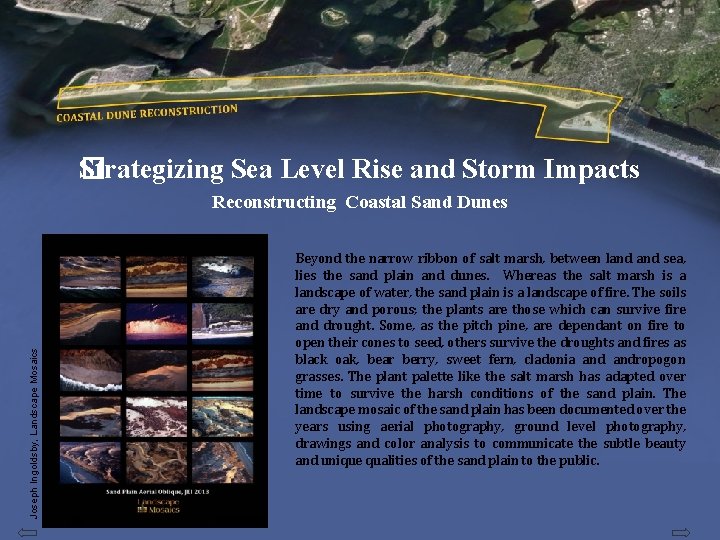 Strategizing Sea Level Rise and Storm Impacts � Joseph Ingoldsby, Landscape Mosaics Reconstructing Coastal