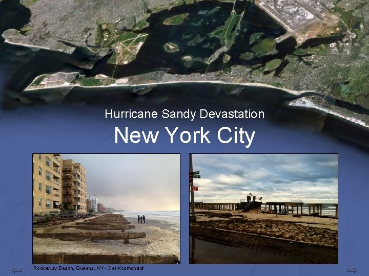 Hurricane Sandy Devastation New York City Rockaway Beach, Queens, NY - Der Kosmonaut 