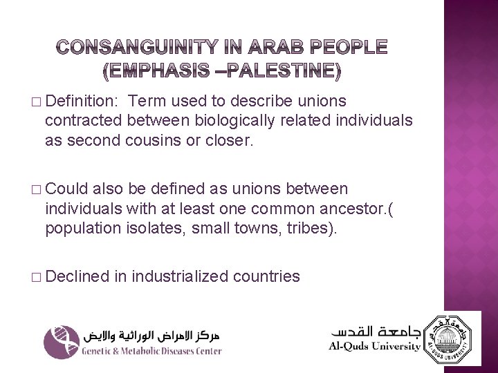 � Definition: Term used to describe unions contracted between biologically related individuals as second