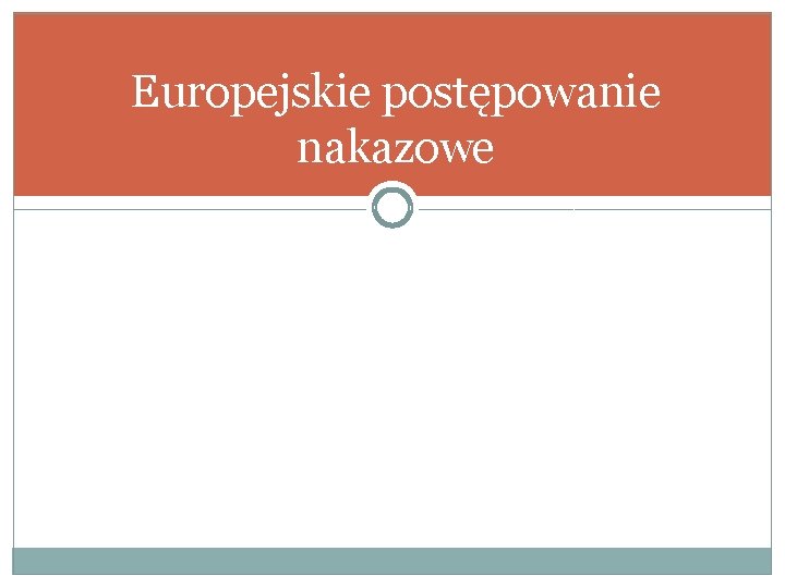 Europejskie postępowanie nakazowe 