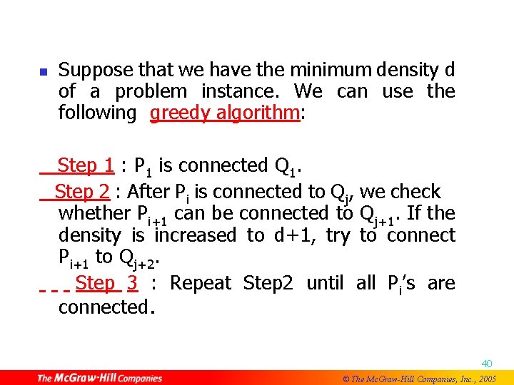 n Suppose that we have the minimum density d of a problem instance. We